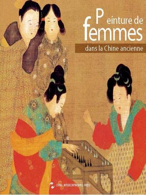 cover image of La représentation de la beauté dans la peinture traditionnelle chinoise（中国古代仕女画）
